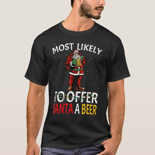 T-shirt Très Probable D'Offrir À Père Noël Une Bière Boire (Devant)