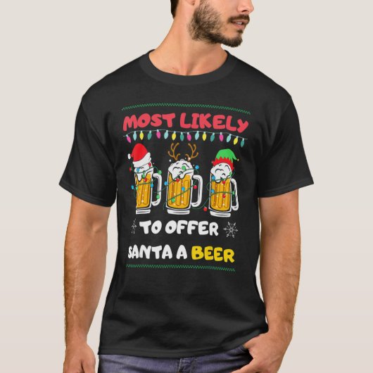 T-shirt Très Probable D'Offrir À Père Noël Une Bière Boire (Devant)