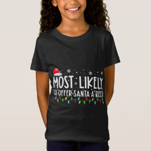 T-Shirt Très Probable D'Offrir À Père Noël Une Bière Drôle