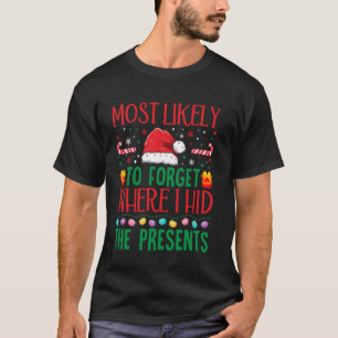 T-shirt Très Probable D'Oublier Où J'Ai Caché Les Présenta