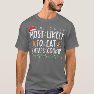 T-shirt Très ProbableDe Manger Santas Cookies Famille Noël