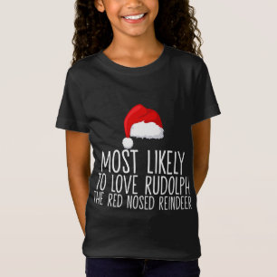 T-Shirt Très Susceptible D'Aimer Rudolph Le Renne À Nez Ro