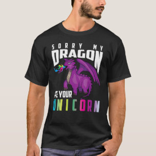 T-shirt Très Unique Désolé Mon Dragon A Mangé Votre Chemis