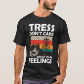 T-shirt Tress Ne vous souciez pas de vos sentiments - Disk (Devant)