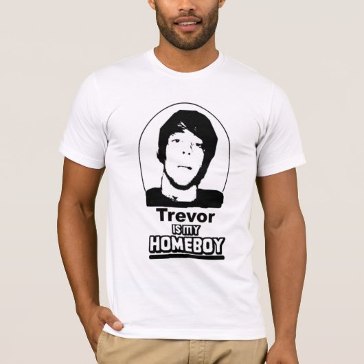 T-shirt Trevor est mon homeboy (Devant)