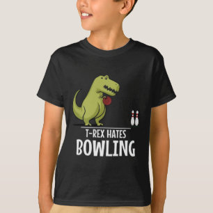 T-shirt TRex Hates Bowling Sports Jeu Dinosaur Dino Lover