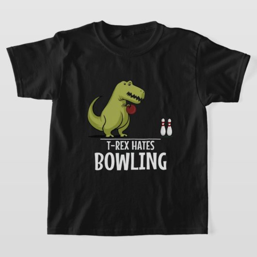 T-shirt TRex Hates Bowling Sports Jeu Dinosaur Dino Lover (Poser)