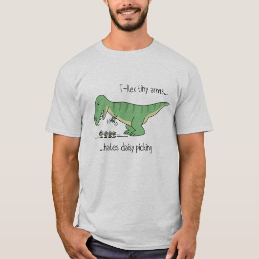T-shirt Trex tiny arms hates daisy picking (Devant)