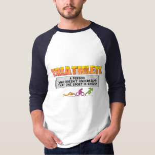 T-shirt Triathlète - un sport pas assez 