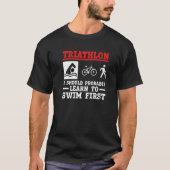 T-shirt Triathlon Je Devrais Probablement Apprendre À Nage (Devant)