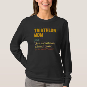 T-shirt Triathlon Maman Définition Fier Triathlon Maman