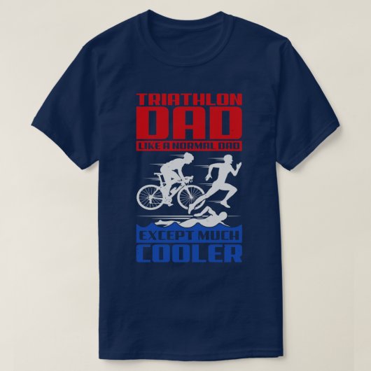 T-shirt Triathlon Papa Comme Un Papa Normal Sauf Beaucoup (Design devant)