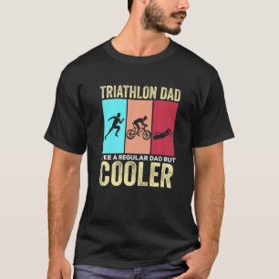 T-shirt Triathlon Papa Swim Bike Run Triathlon Papa