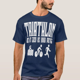 T-shirt Triathlon pas aussi facile que votre mère
