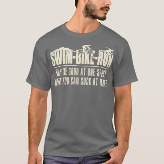T-shirt Triathlon Swim Bike Run Triathlète 114