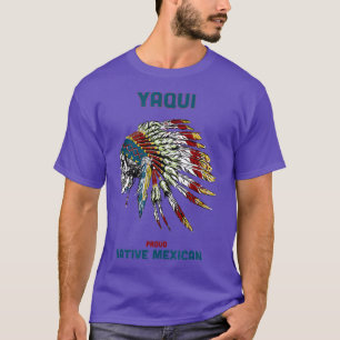 T-shirt Tribu Yaqui Indienne Indienne Mexicaine Fière Retr
