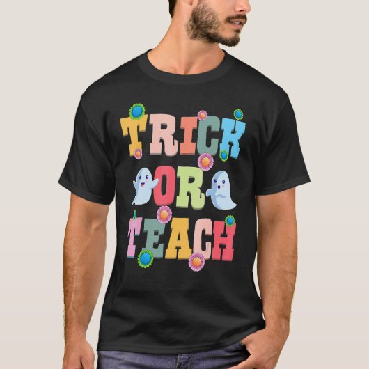 T-shirt Trick Or Teach Halloween Teacher Cute Ghost Retro  (Devant)