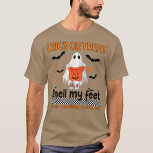 T-shirt Trick Ou Traiter L'Odeur Mes Pieds Quelque Chose D