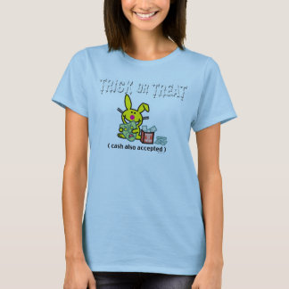 T-shirt Trick ou Treat (espèces également acceptées)