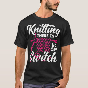 T-shirt Tricot Il N'y A Pas De Commutateur Éteint Tricoteu