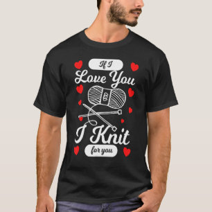 T-shirt Tricot - Si Je T'Aime, Je Tue Pour Toi_1