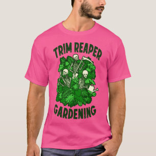 T-shirt Trier Reaper Jardinage Funny Goth Grim Skeleton Ga