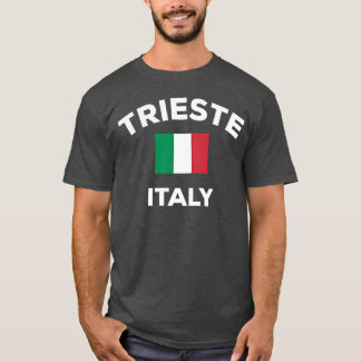 T-shirt Trieste Italy Italia Italian Flag Cityourist funny