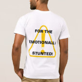 T-shirt "tRIGGER wARNING$," POUR LES ÉMOTIONNELLEMENT STUN (Dos)