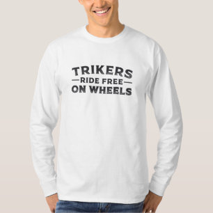 T-shirt Triker Trikers Circuler Gratuitement Sur Roues Tri
