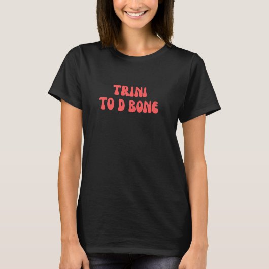 T-shirt Trinité-et-Tobago dit Trini To D Bone (Devant)