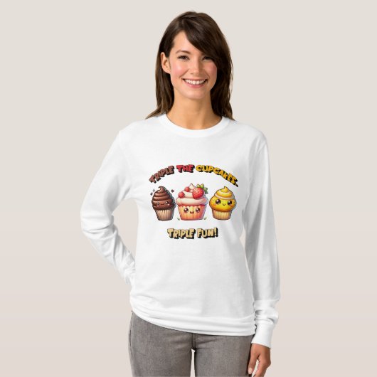 T-shirt Triple les Cupcakes, Triple Fun ! (Devant entier)