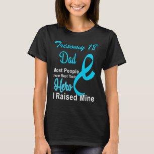 T-shirt Trisomy 18 Sensibilisation Light Blue Ribbon Papa 