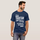 T-shirt Tristan Nom personnalisé Anniversaire Cadeau (Devant entier)