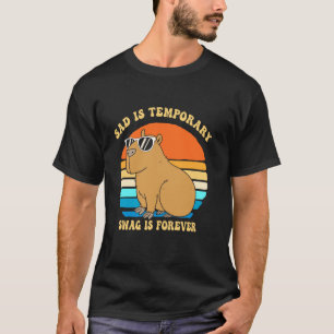 T-shirt Tristesse est temporaire Swag est pour toujours Ca