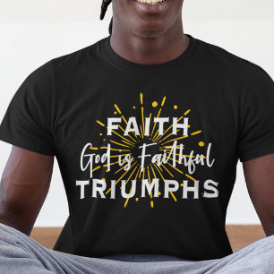 T-SHIRT TRIUMPHS DE LA FOI DIEU EST FIDÈLE POUR SOMBRE