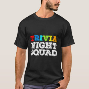 T-shirt Trivia Night Squad - Amusant Jeu Quiz