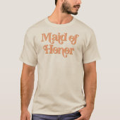 T-shirt TRIXIE Rétro 70's Theme Maid of Honor (Devant)