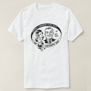 T-shirt Trois acclamations pour Papa à la fête des Pères
