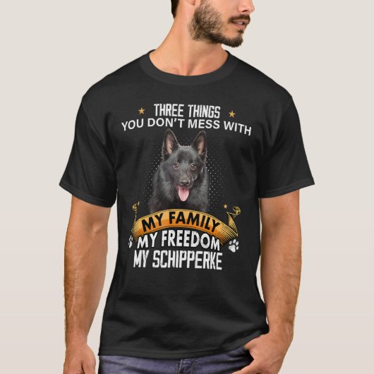 T-shirt Trois choses que vous ne manquez pas avec Schipper (Devant)