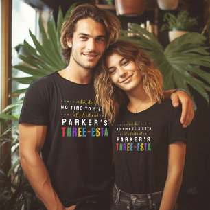 T-shirt Trois-Esta Fiesta Pas de Sieste Parents 3ème Anniv