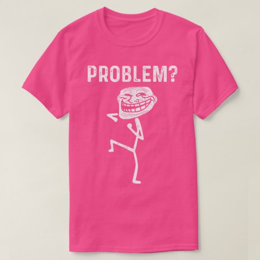 T-shirt Troll Face Problème Drôle  (Design devant)