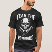 T-shirt Trombone   Fear The Trombones Skull Crossbones (Devant)