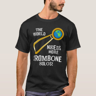 T-shirt Trombone Solos
