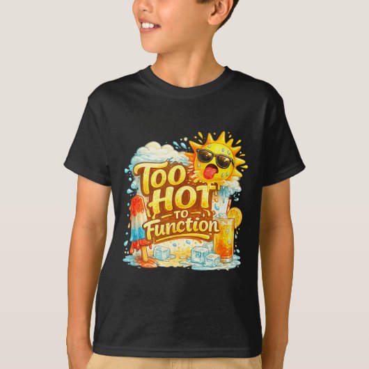 T-shirt Trop chaud pour fonctionner drôle graphique de cha (Devant)