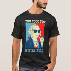 T-shirt Trop Cool pour George Washington 4e