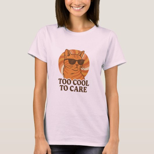T-shirt Trop Cool pour s'occuper (Devant)