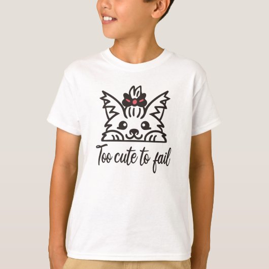 T-shirt Trop mignon pour échouer (Devant)