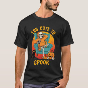 T-shirt Trop mignon pour effrayer un squelette Halloween c