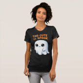 T-shirt Trop mignon pour parler Fantôme drôle (Devant entier)