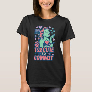 T-shirt Trop Mignon pour S'engager – Pop Art Anti‑Saint-Va